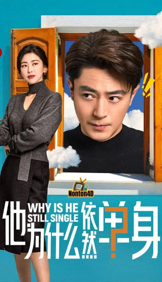 Why is He Still Single (2025)